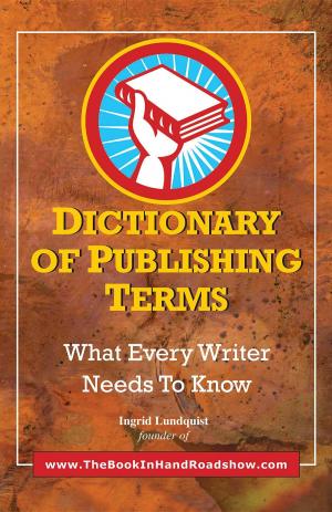 Cover of the book Dictionary of Publishing Terms by Heather Hydrick