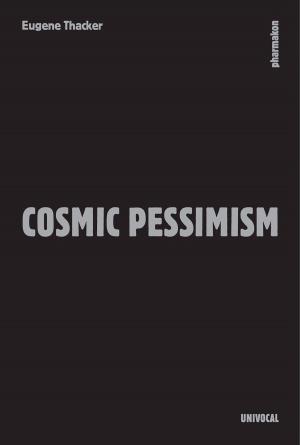 Cover of the book Cosmic Pessimism by 