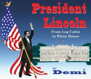 Cover of the book President Lincoln by John C. h. Wu