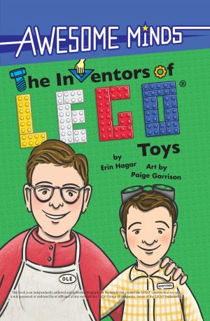 Cover of the book Awesome Minds: The Inventors of LEGO® Toys by Beatriz Juarez, Kenneth J. Franklin, punchline
