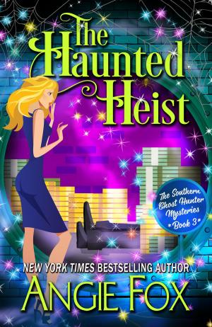 Cover of the book The Haunted Heist by Eric Wiberg