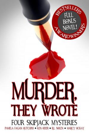Cover of the book Murder, They Wrote: Four SkipJack Mysteries by Juliann Vatalaro