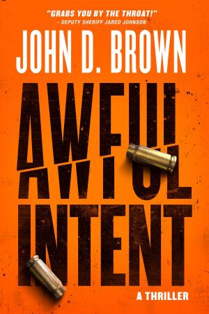 Cover of the book Awful Intent by Daniel Martin Black