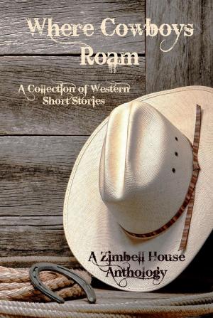 Book cover of Where Cowboys Roam