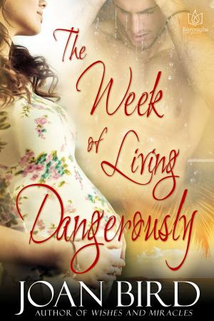 Cover of the book The Week of Living Dangerously by Terra Harmony