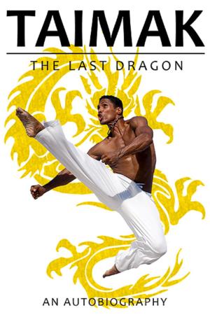 Cover of the book Taimak, The Last Dragon by David Margrave