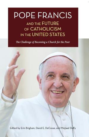 Cover of the book Pope Francis and the Future of Catholicism in the United States by John Beverley Butcher