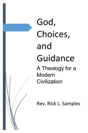 Book cover of God, Choices, and Guidance: A Theology for a Modern Civilization