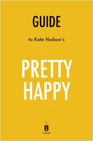 Book cover of Guide to Kate Hudson’s Pretty Happy by Instaread