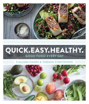 Cover of the book Quick. Easy. Healthy. by Cindy Pan, Vanessa Woods
