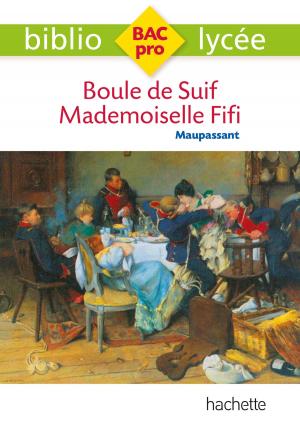 Cover of the book Bibliolycée Pro Boule de suif - Mademoiselle Fifi by Edward Peterson