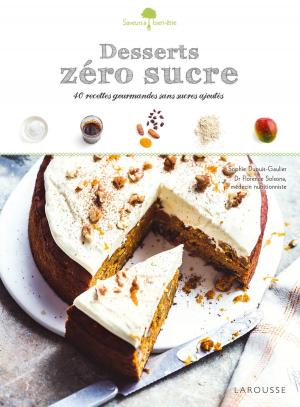 Cover of the book Desserts zéro sucre by Elisabeth de Lambilly