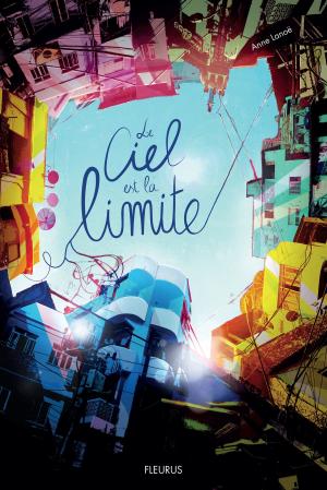 Cover of the book Le Ciel est la limite by Carina Axelsson
