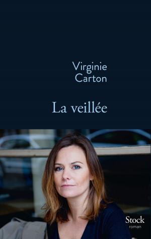 Cover of the book La veillée by Anne Plantagenet