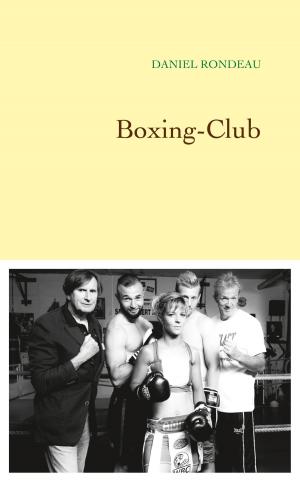 Cover of the book Boxing-Club by Gérard Guégan