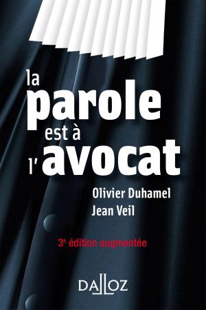 Cover of the book La parole est à l'avocat by Paul Cassia, Jean-Claude Bonichot, Bernard Poujade