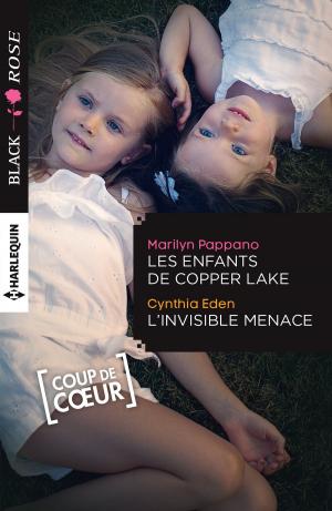 Cover of the book Les enfants de Copper Lake - L'invisible menace by Fiona Lowe, Karen Rose Smith