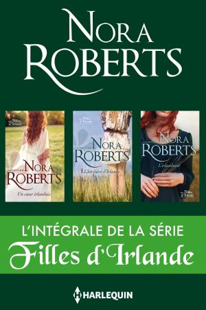 Cover of the book Série Filles d'Irlande : l'intégrale by Sandra Miller