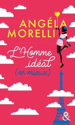 Cover of the book L'homme idéal (en mieux) by Deborah Guérand