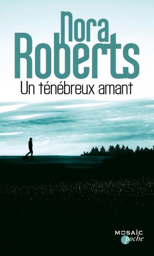 Cover of the book Un ténébreux amant by Susan Mimram
