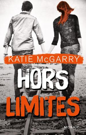 Cover of the book Hors limites by Iris Lieser