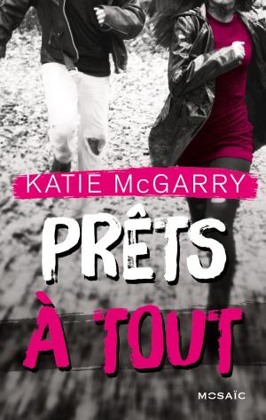 Cover of the book Prêts à tout by Emma Goldrick