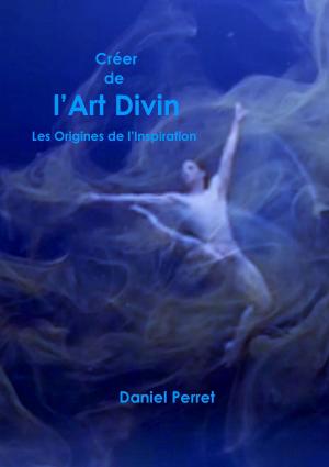 Book cover of Créer de l'Art Divin