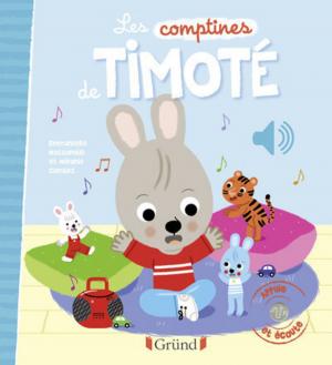 Cover of the book Les comptines de Timoté by COLLECTIF
