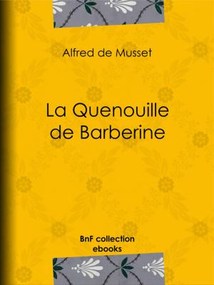 Cover of the book La Quenouille de Barberine by Friedrich Nietzsche, Henri Albert