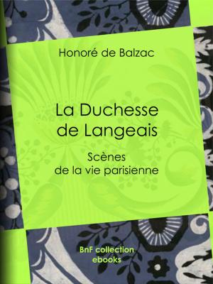 Cover of the book La Duchesse de Langeais by Paul de Pontsevrez