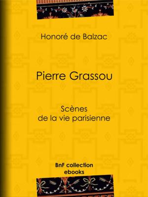 Cover of the book Pierre Grassou by Pierre Alexis de Ponson du Terrail