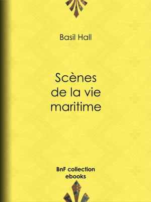 Cover of the book Scènes de la vie maritime by Jules Lermina