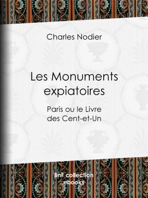 Cover of the book Les Monuments expiatoires by Augustin Cabanès