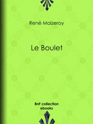 Cover of the book Le Boulet by Paul Féval