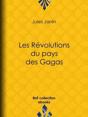 Cover of the book Les Révolutions du pays des Gagas by Honoré de Balzac