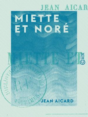 Cover of the book Miette et Noré by Champfleury
