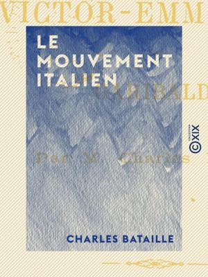 Cover of the book Le Mouvement italien by Victor Cousin