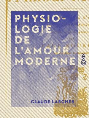 Cover of Physiologie de l'amour moderne