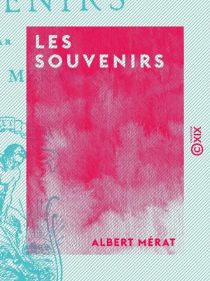 Cover of the book Les Souvenirs by Albert Lévy