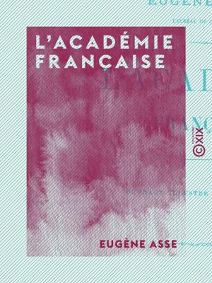 Cover of the book L'Académie française by Albert Lévy