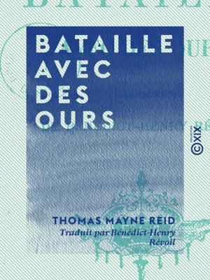 Cover of the book Bataille avec des ours by Alphonse de Lamartine