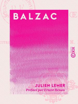 Cover of the book Balzac by Edmond Lepelletier