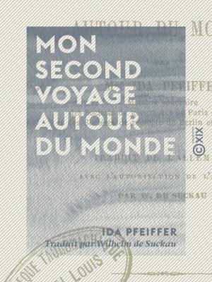 Cover of the book Mon second voyage autour du monde by Arsène Houssaye