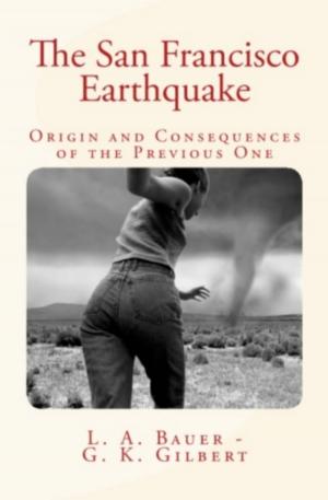 bigCover of the book The San Francisco Earthquake: Origin and Consequences of the Previous One. by 