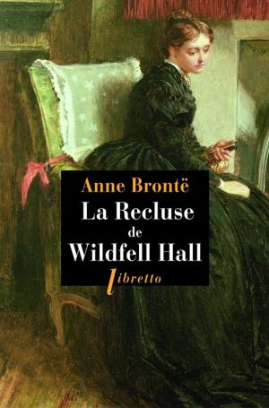Cover of the book La Recluse de Wildfell Hall by Jack London