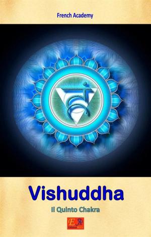 Cover of the book Vishuddha - Il Quinto Chakra by Insa Erdmann, Hilarion