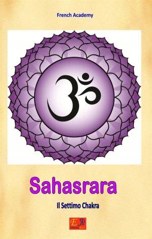 Book cover of Sahasrara - Il Settimo Chakra