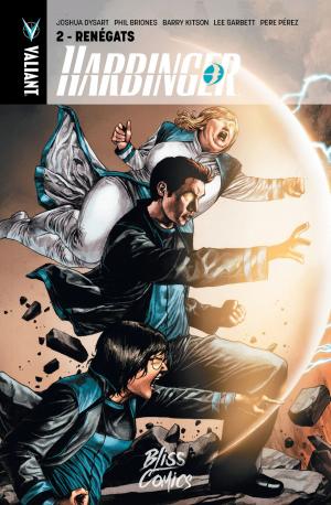 Cover of the book Harbinger - Tome 2 - Renégats by B. Clay Moore, Brian Reber
