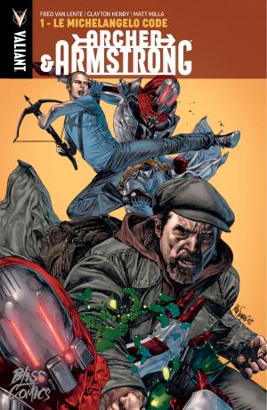 Cover of the book Archer and Armstrong - Tome 1 - Le Michelangelo Code by Justin Jordan, Patrick Zircher, Patrick Zircher