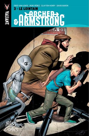 Cover of Archer and Armstrong - Tome 3 - Le Lointain